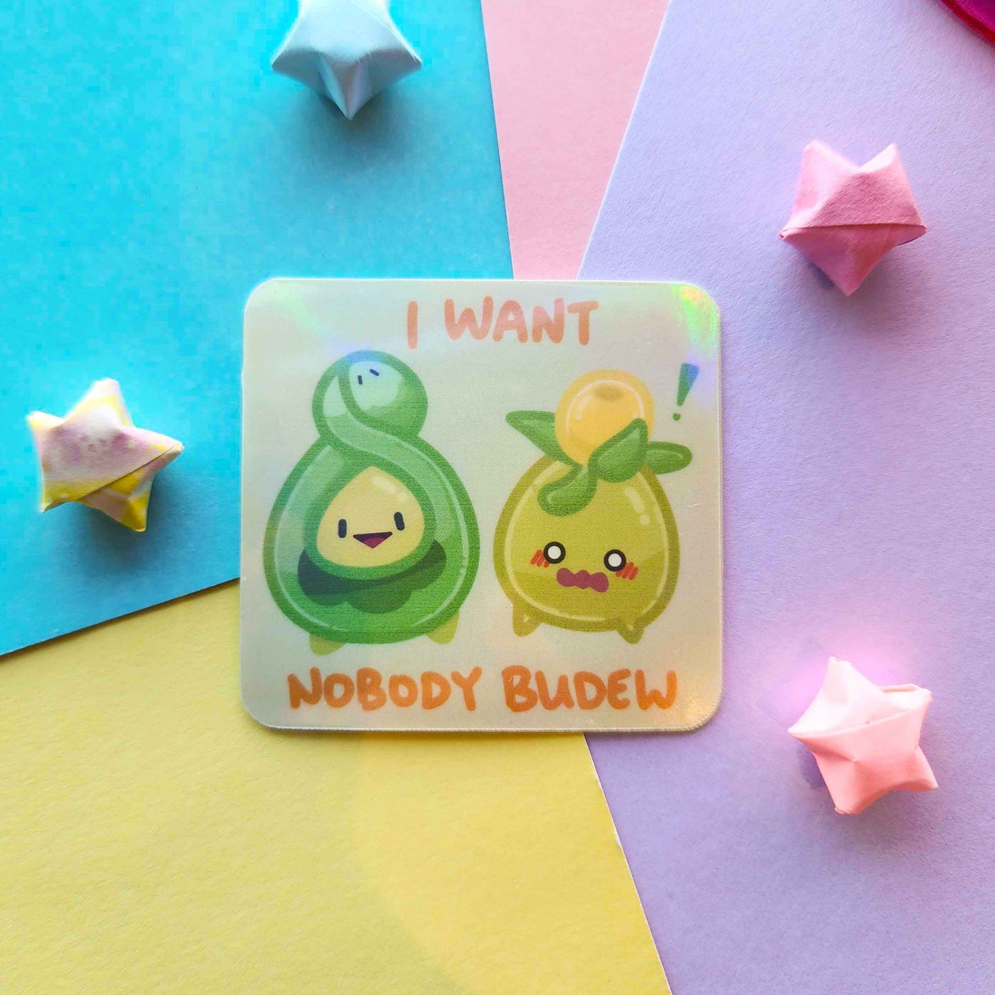 I Want Nobody Budew Sticker